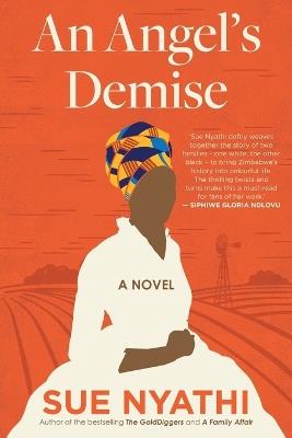 An Angel's Demise: A Novel - Sue Nyathi - cover