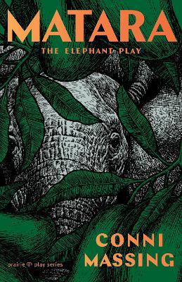 Matara: The Elephant Play - Conni Massing - cover