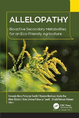 Allelopathy: Bioactive Secondary Metabolites for an Eco-Friendly Agriculture - cover