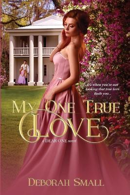 My One True Love - Deborah Small - cover