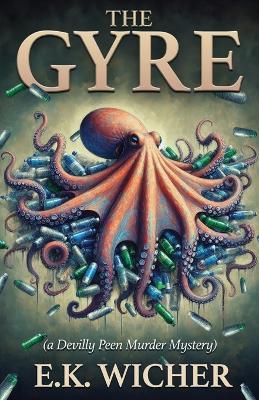 The Gyre - E K Wicher - cover