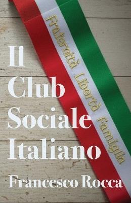 Il Club Sociale Italiano - Francesco Rocca - cover
