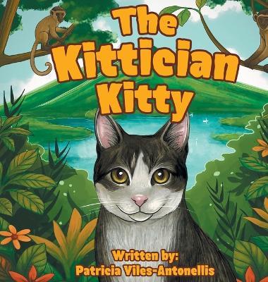 The Kittician Kitty - Patricia Viles-Antonellis - cover