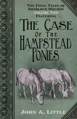 The Final Tales of Sherlock Holmes - John A. Little - cover
