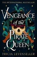 Vengeance of the Pirate Queen - Tricia Levenseller - cover