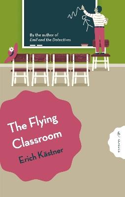 The Flying Classroom - Erich Kästner - cover