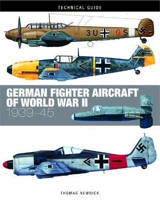 German Fighter Aircraft of World War II - Thomas Newdick - cover