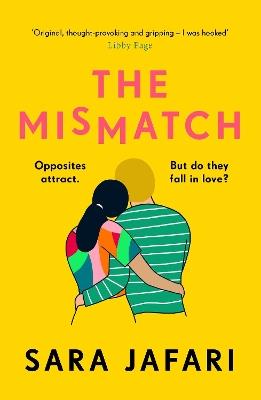 The Mismatch: An unforgettable story of first love - Sara Jafari - cover