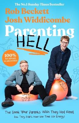 Parenting Hell: The Hilarious Sunday Times Bestseller - Rob Beckett,Josh Widdicombe - cover