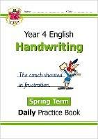 KS2 Handwriting Year 4 Daily Practice Book: Spring Term - CGP Books - cover