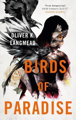 Birds of Paradise - Oliver K Langmead - cover