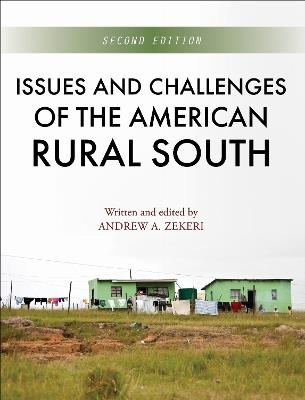 Issues and Challenges of the American Rural South - Andrew A. Zekeri - cover