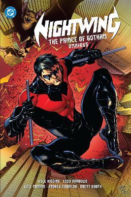 Nightwing: The Prince of Gotham Omnibus - Kyle Higgins,Scott Snyder - cover