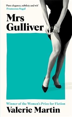 Mrs Gulliver - Valerie Martin - cover