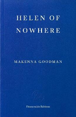 Helen of Nowhere - Makenna Goodman - cover