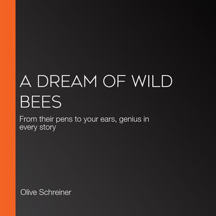 Dream of Wild Bees, A