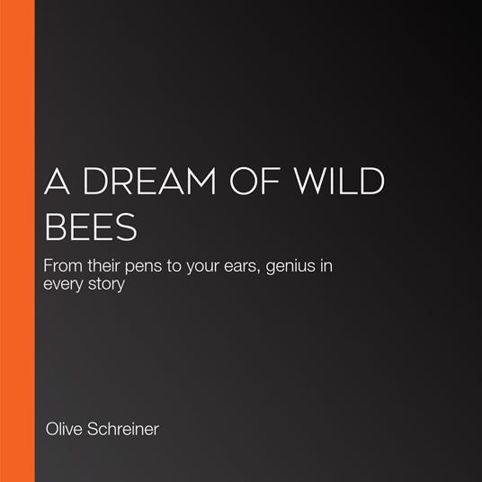 Dream of Wild Bees, A