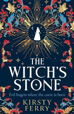The Witch’s Stone: A BRAND NEW gripping story of a crumbling chapel, dark secrets and haunting echoes for 2026 - Kirsty Ferry - cover