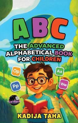 The Advance Alphabetical Book for Children - Kadija Taha - cover