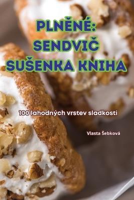 PlnEn?: SendviC Susenka Kniha - Vlasta Sebkov? - cover