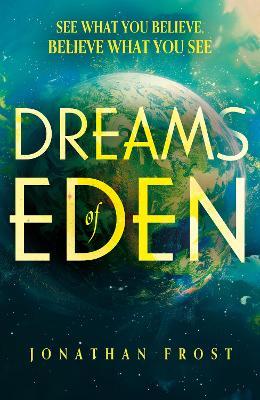 Dreams of Eden - Jonathan Frost - cover