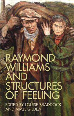 Raymond Williams and Structures of Feeling - cover
