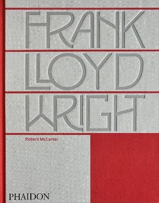 Frank Lloyd Wright - Robert McCarter - copertina