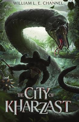 The City of Kharzast - William L E Channel - cover