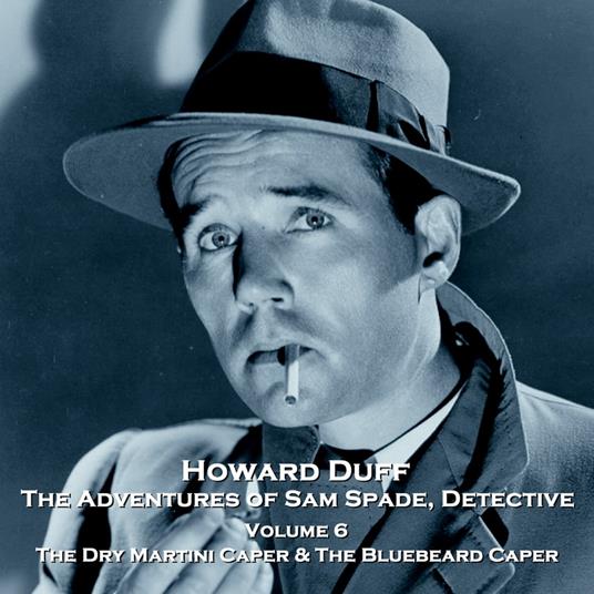 Adventures of Sam Spade, Detective, The - Volume 6