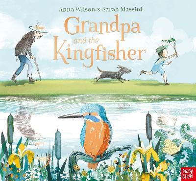 Grandpa and the Kingfisher - Anna Wilson - cover