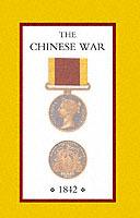 Chinese War, an Account of All the Operations of the British Forces (China 1842) - John Ouchterlony - cover