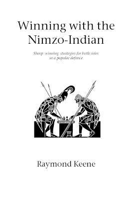 Winning with the Nimzo-Indian - Raymond Keene - cover