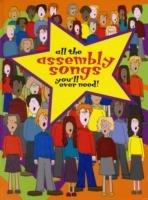 All the Assembly Songs You'll Ever Need! - cover