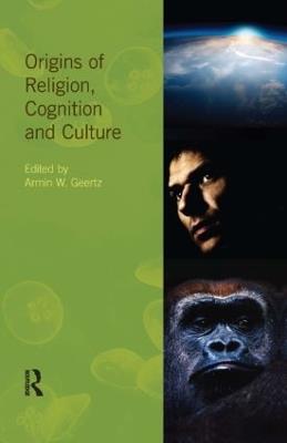 Origins of Religion, Cognition and Culture - cover