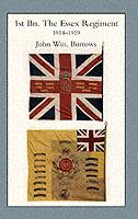 Essex Units in the War 1914-1919: 1st Battalion the Essex Regiment - J W Burrows - cover