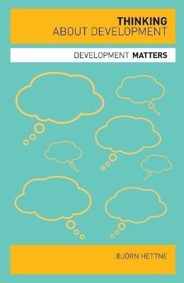 Thinking about Development - Bjorn Hettne - cover