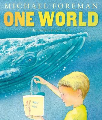 One World: 30th Anniversary Special Edition - Michael Foreman - cover