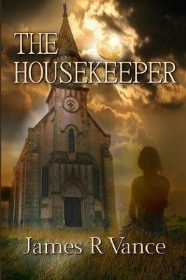 The Housekeeper - James R Vance - cover