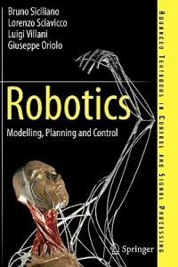 Robotics: Modelling, Planning and Control - Bruno Siciliano,Lorenzo Sciavicco,Luigi Villani - cover