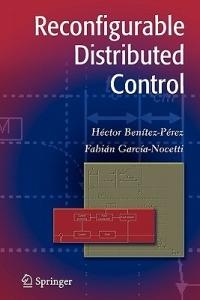 Reconfigurable Distributed Control - hector benitez,Fabián García-Nocetti - cover