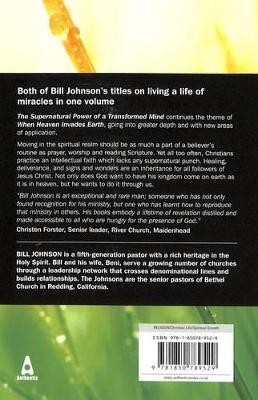 Supernatural Power of a Transformed Mind & When Heaven Invades Earth: Two Best-Selling Titles in the One Volume - Bill Johnson - cover