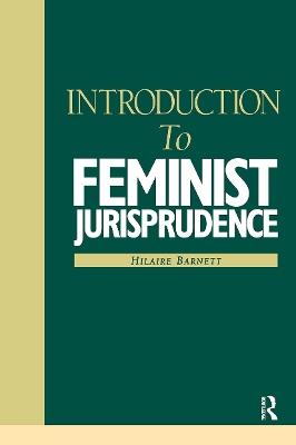 Introduction to Feminist Jurisprudence - Hilaire Barnett - cover