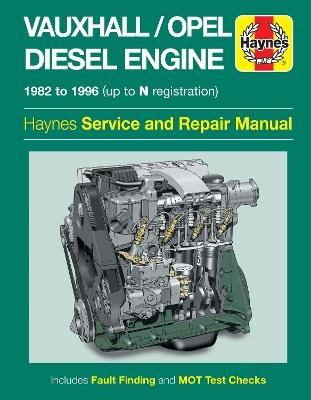 Vauxhall/Opel 1.5, 1.6 & 1.7 litre Diesel Engine (82 - 96) Haynes Repair Manual - Haynes Publishing - cover