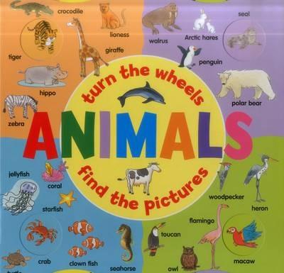 Animals: Turn the Wheels - Find the Pictures - Lewis Jan - cover