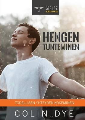 Hengen tunteminen - Colin Dye - cover