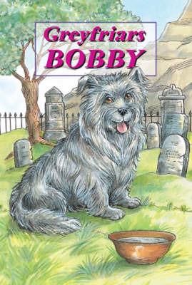 Greyfriars Bobby - The Story of an Edinburgh Dog - David Ross - cover