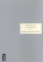 The Making of a Marchioness - Frances Hodgson Burnett - cover
