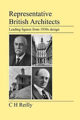 Representative British Architects - C H Reilly - cover