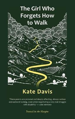 The Girl Who Forgets How to Walk - Kate Davis - cover
