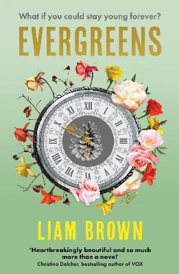 Evergreens: winner of The Contemporary Romantic Novel Award 2024 - Liam Brown - cover